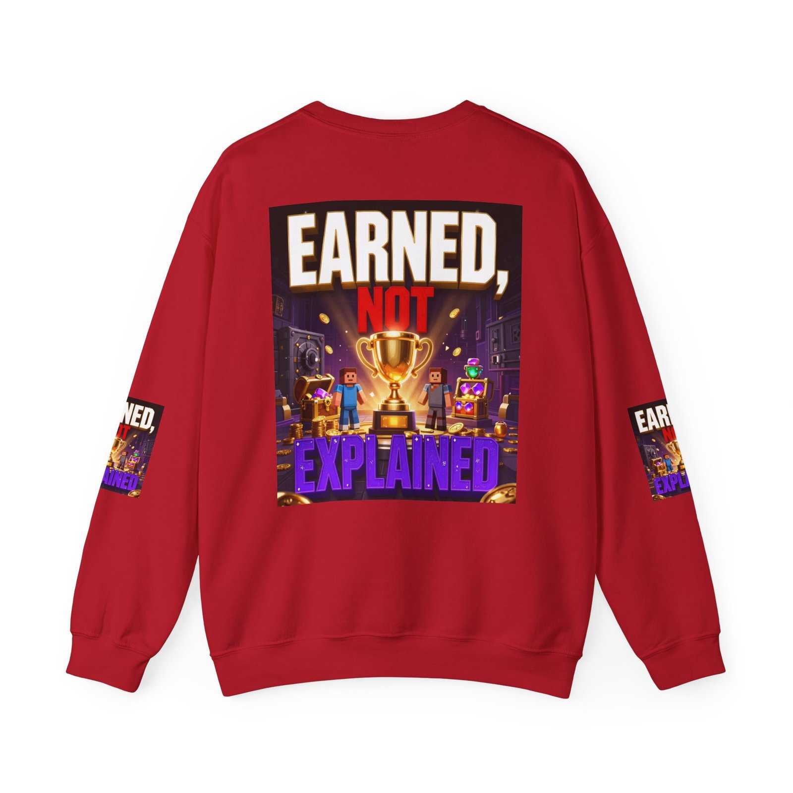Crewneck Sweatshirt — "Earned, Not Explained" Trophy Graphic - Image 54