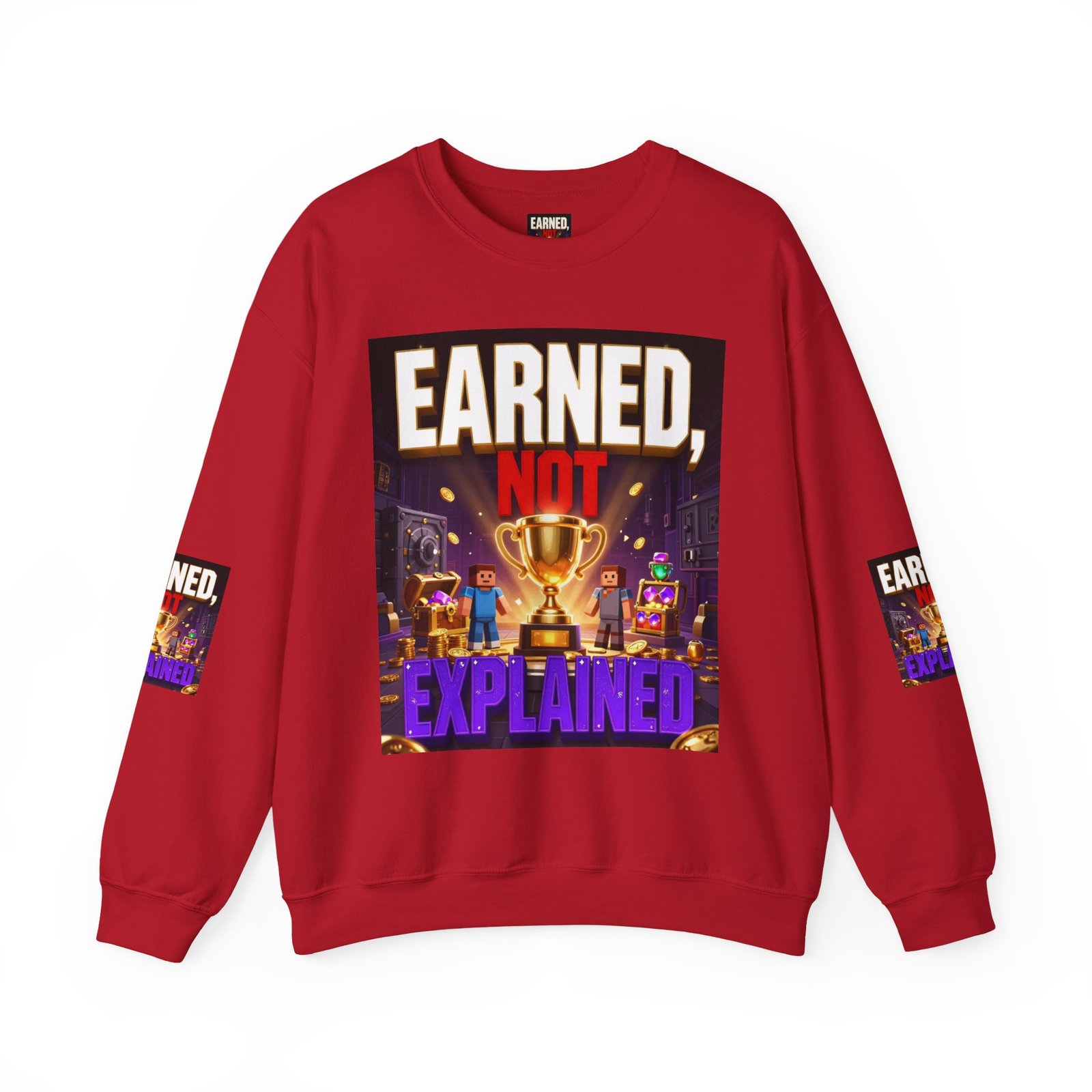 Crewneck Sweatshirt — "Earned, Not Explained" Trophy Graphic - Image 53