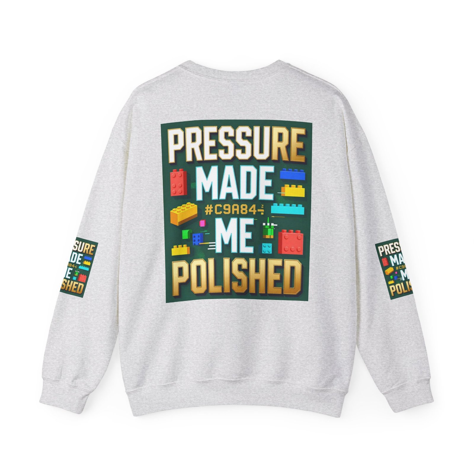 Graphic Sweatshirt — "Pressure Made Me Polished" Building Block Crewneck - Image 6