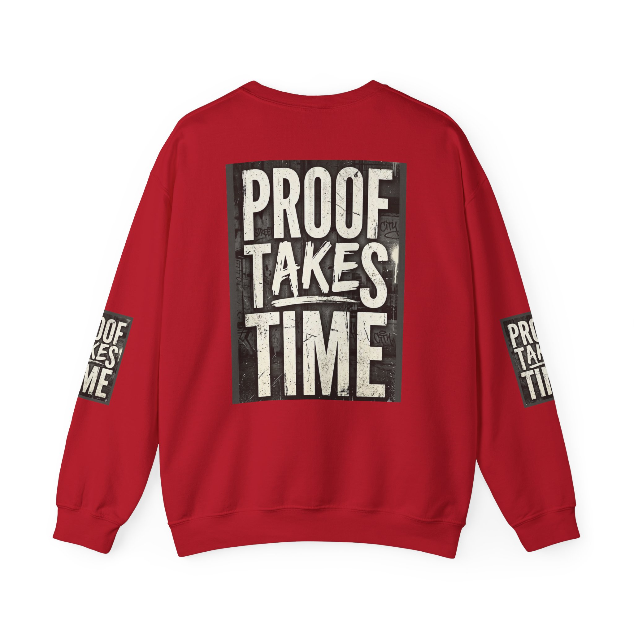 Proof Takes Time Sweatshirt — Motivational Graphic Crewneck - Image 54