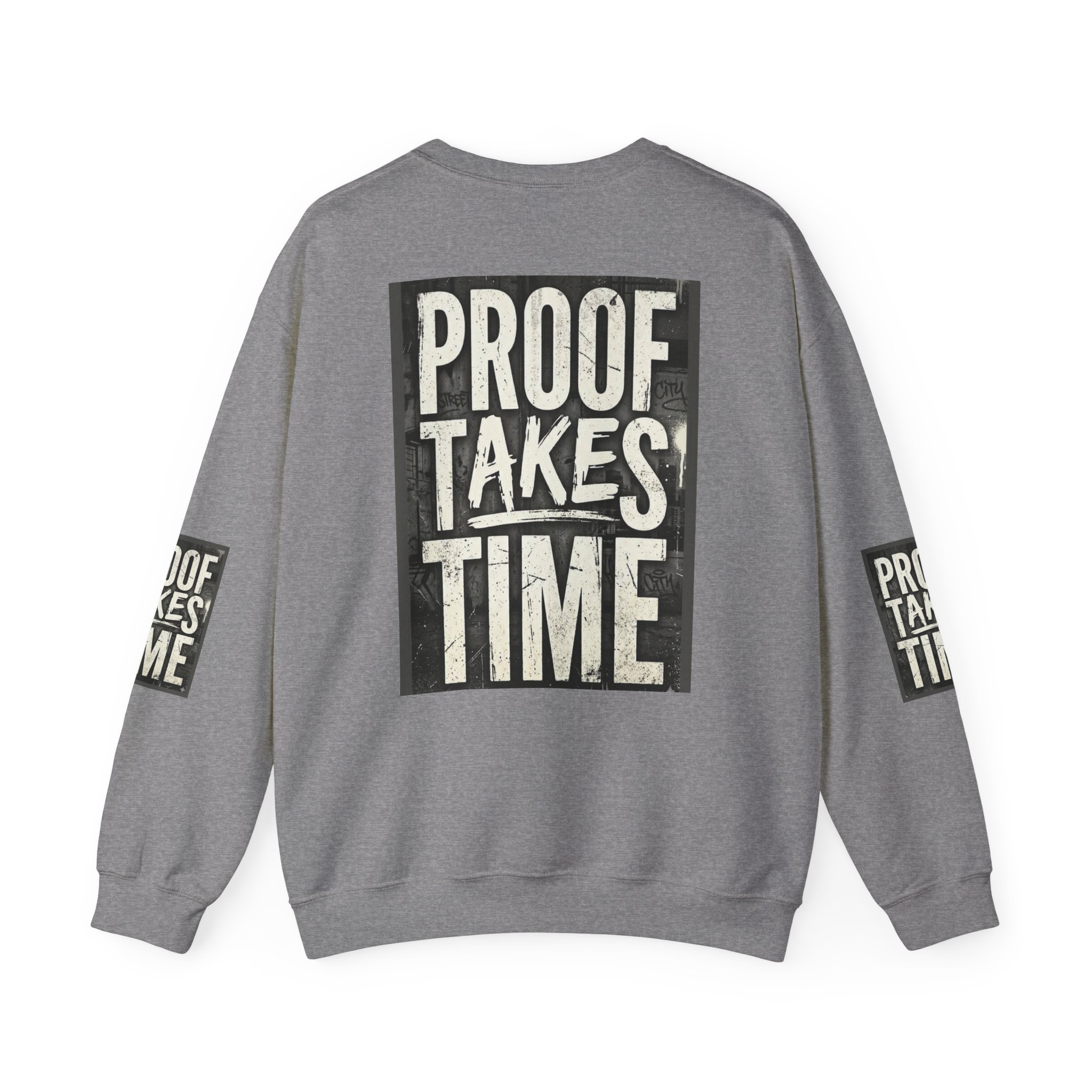 Proof Takes Time Sweatshirt — Motivational Graphic Crewneck - Image 30
