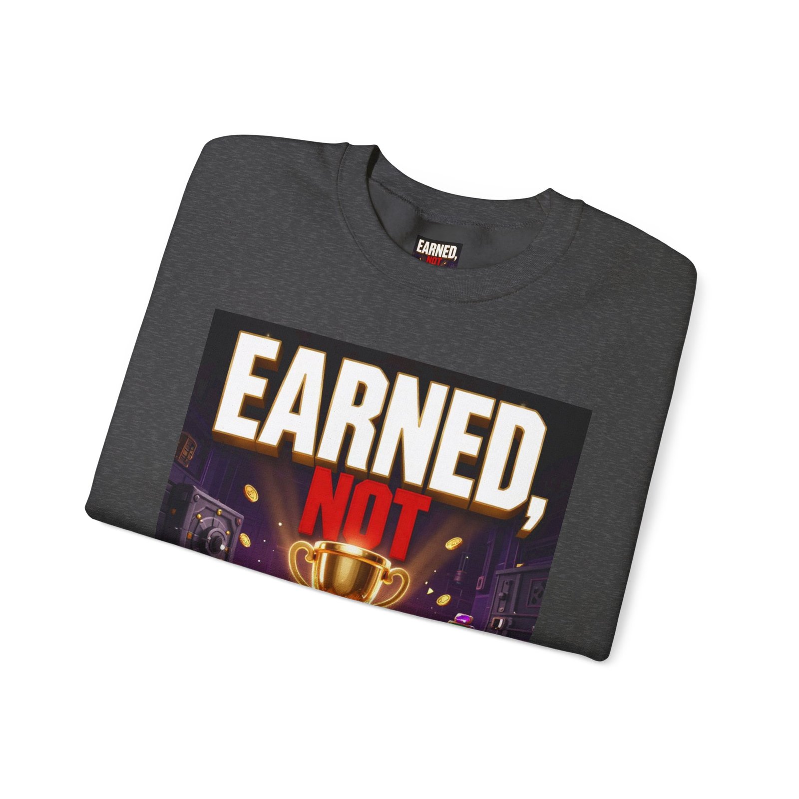 Crewneck Sweatshirt — "Earned, Not Explained" Trophy Graphic - Image 35