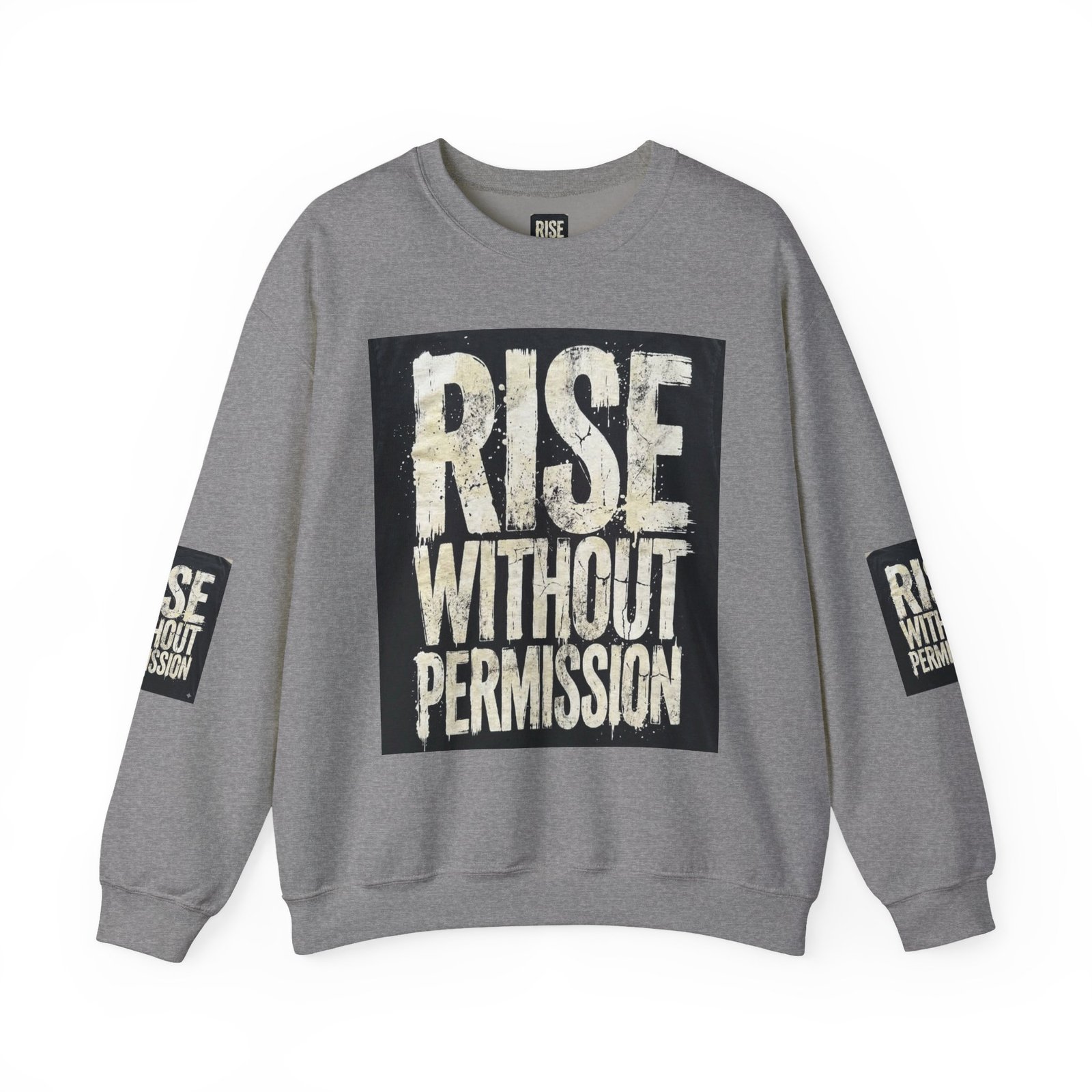 Crewneck Sweatshirt — "RISE WITHOUT PERMISSION" Bold Graphic - Image 29