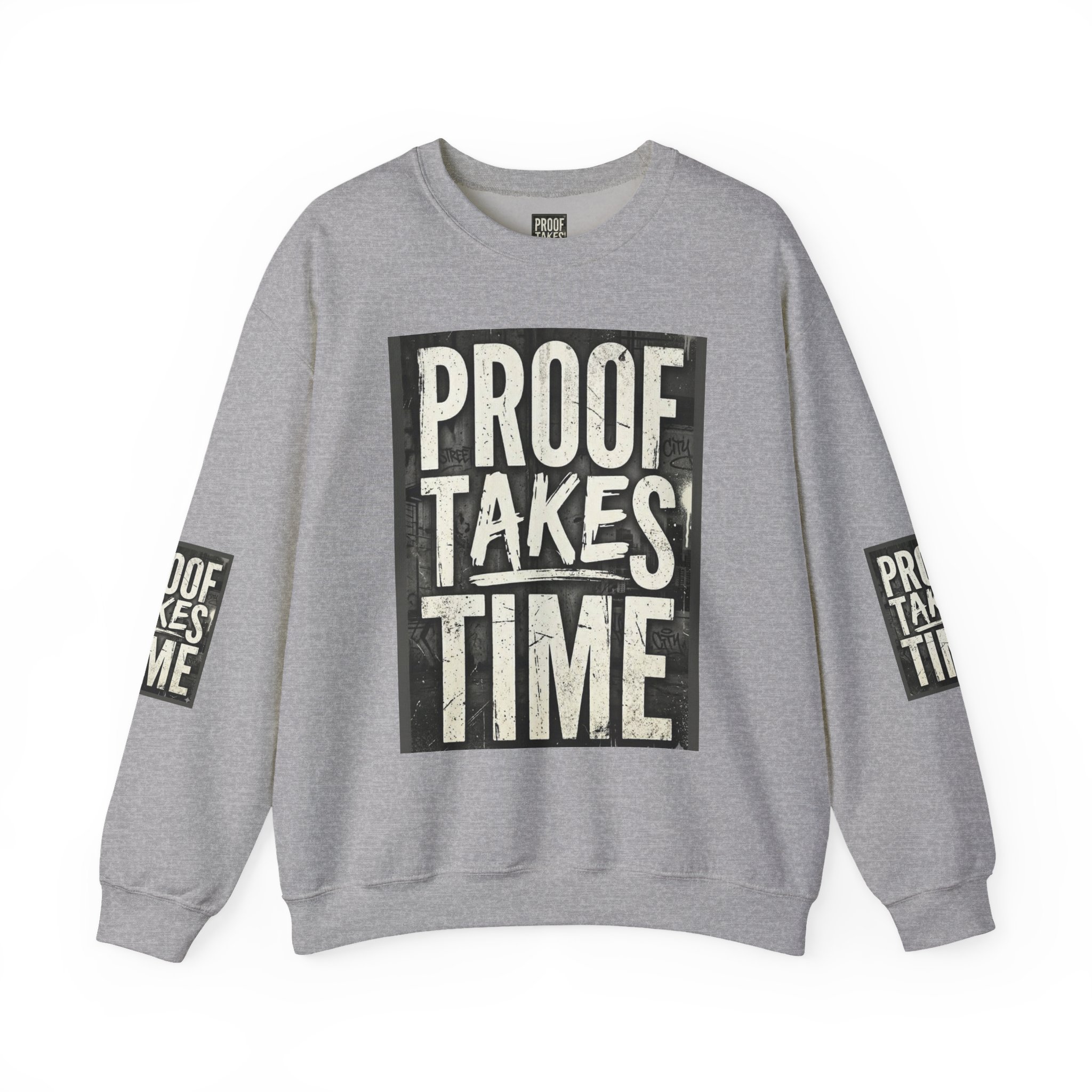 Proof Takes Time Sweatshirt — Motivational Graphic Crewneck - Image 21