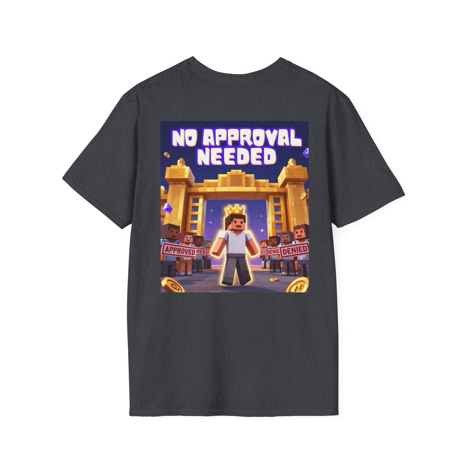 No Approval Needed T‑Shirt — Bold Roblox-style Gamer Tee - Image 40