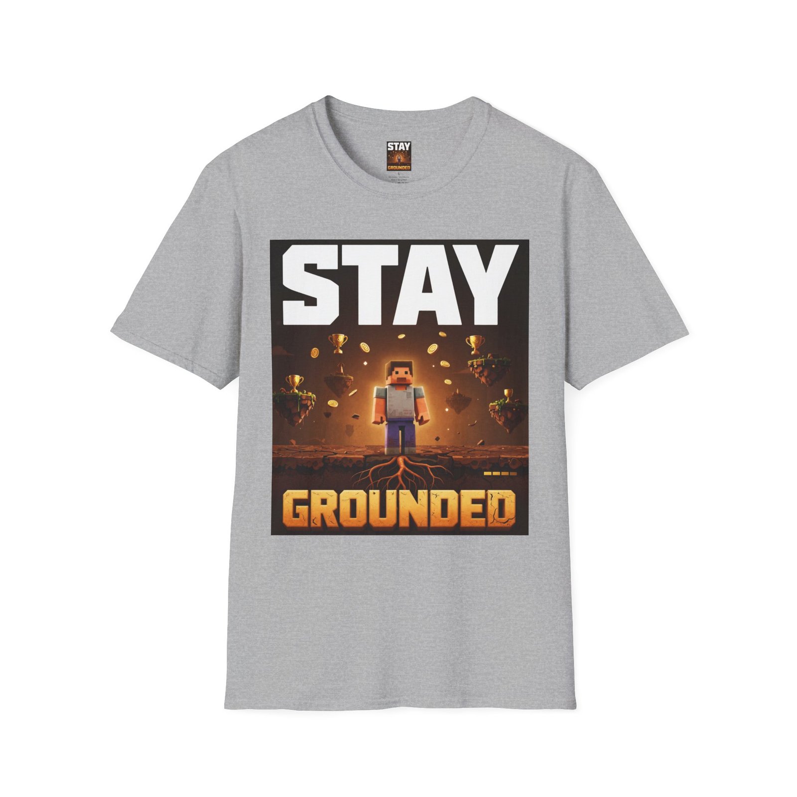 Stay Grounded T-Shirt — Minecraft-Inspired 'STAY GROUNDED' Gaming Tee - Image 15