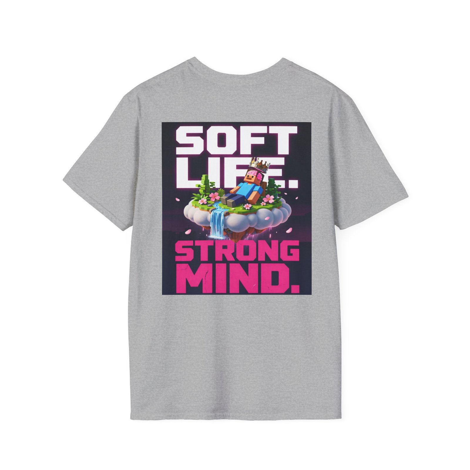 Soft Life Strong Mind T-Shirt — Relaxed Gamer Chill Vibe Tee - Image 16