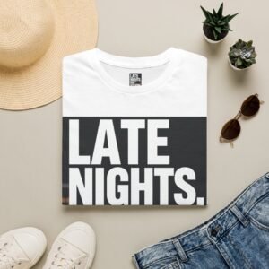 Late Nights T-Shirt — 'LATE NIGHTS.' Bold Graphic Tee for Night Owls & Creatives
