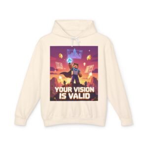 Minecraft-Inspired Hoodie — "Your Vision Is Valid" Graphic Sweatshirt
