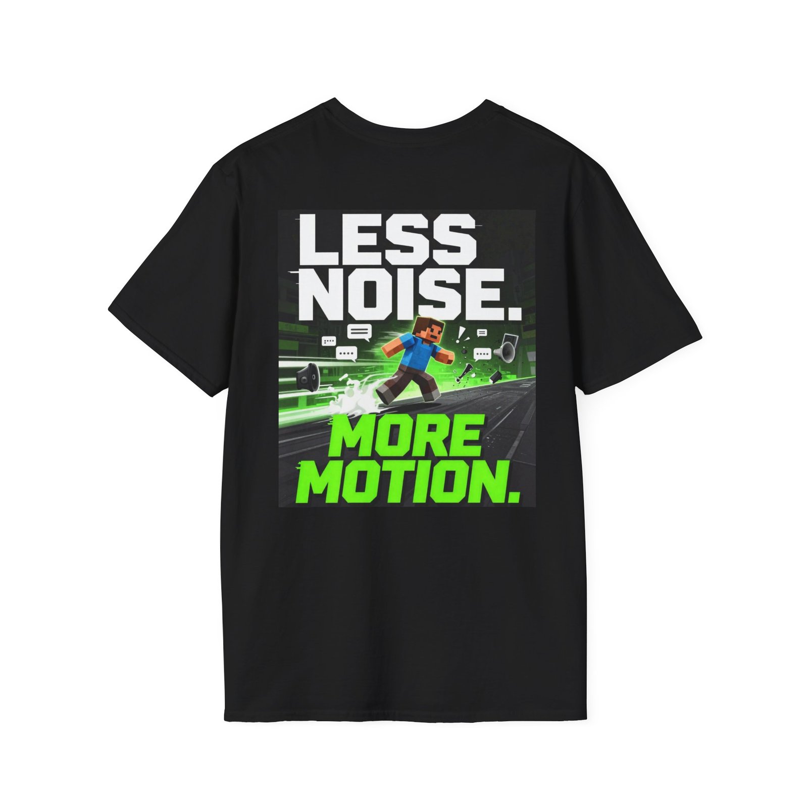Less Noise More Motion T-Shirt — Gamer Minimalist Graphic Tee - Image 8