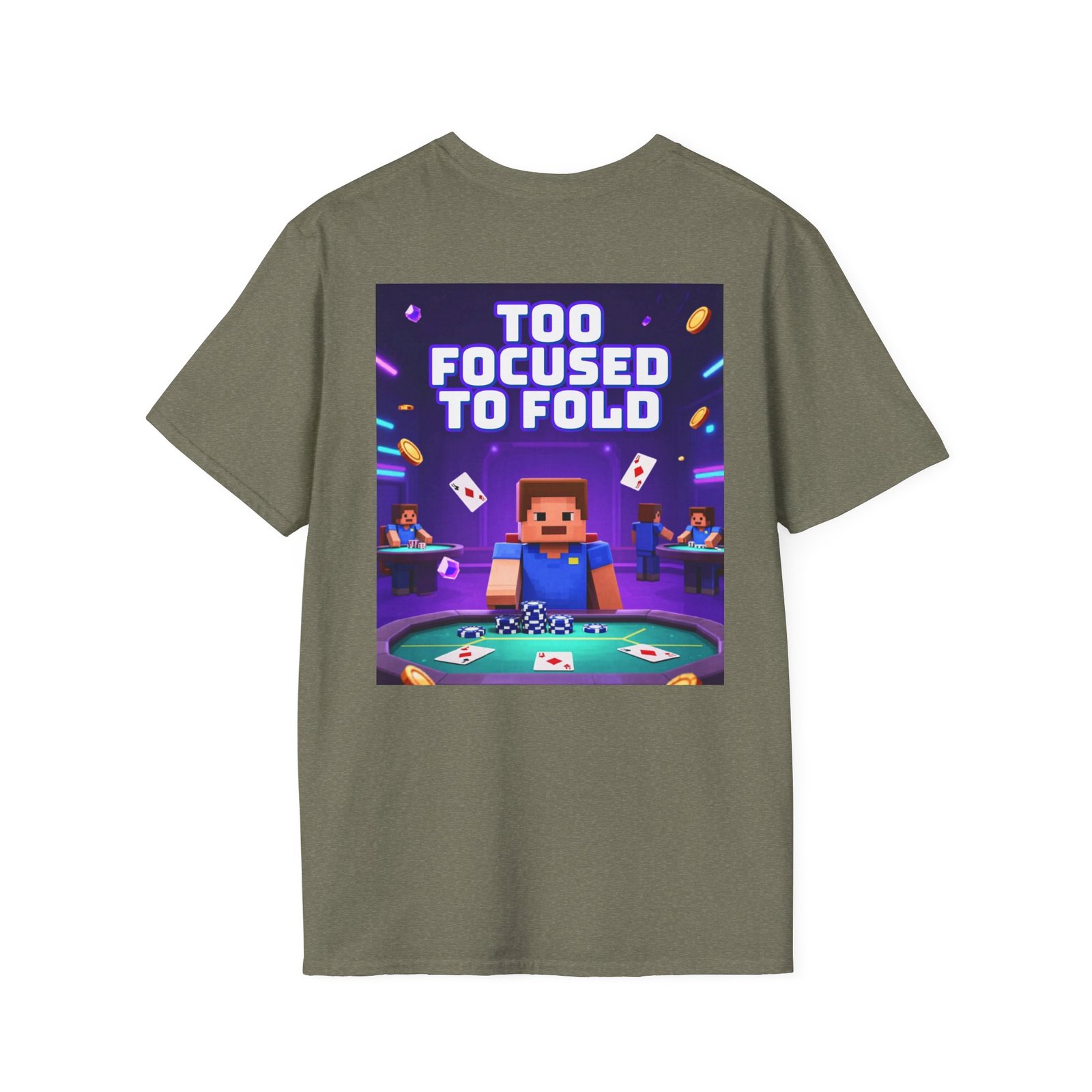 Poker T-Shirt — "Too Focused to Fold" Gaming Tee - Image 20