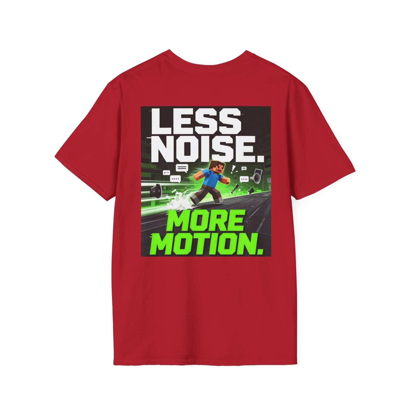 Less Noise More Motion T-Shirt — Gamer Minimalist Graphic Tee - Image 52