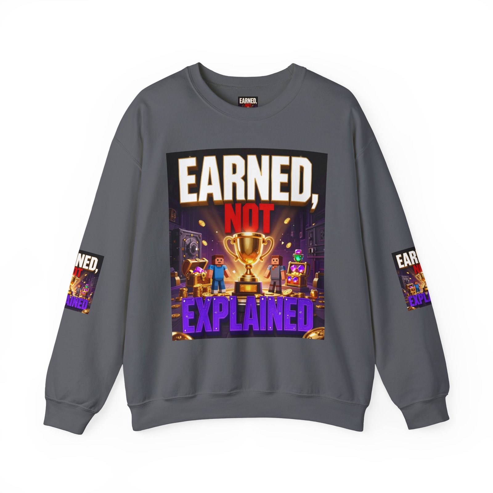 Crewneck Sweatshirt — "Earned, Not Explained" Trophy Graphic - Image 37