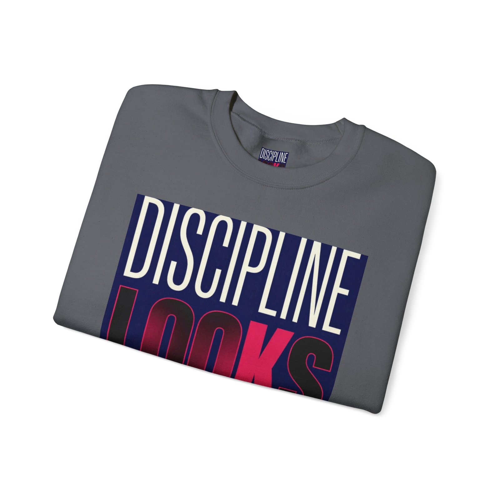Discipline Looks Good Sweatshirt — Motivational Graphic Crewneck - Image 39