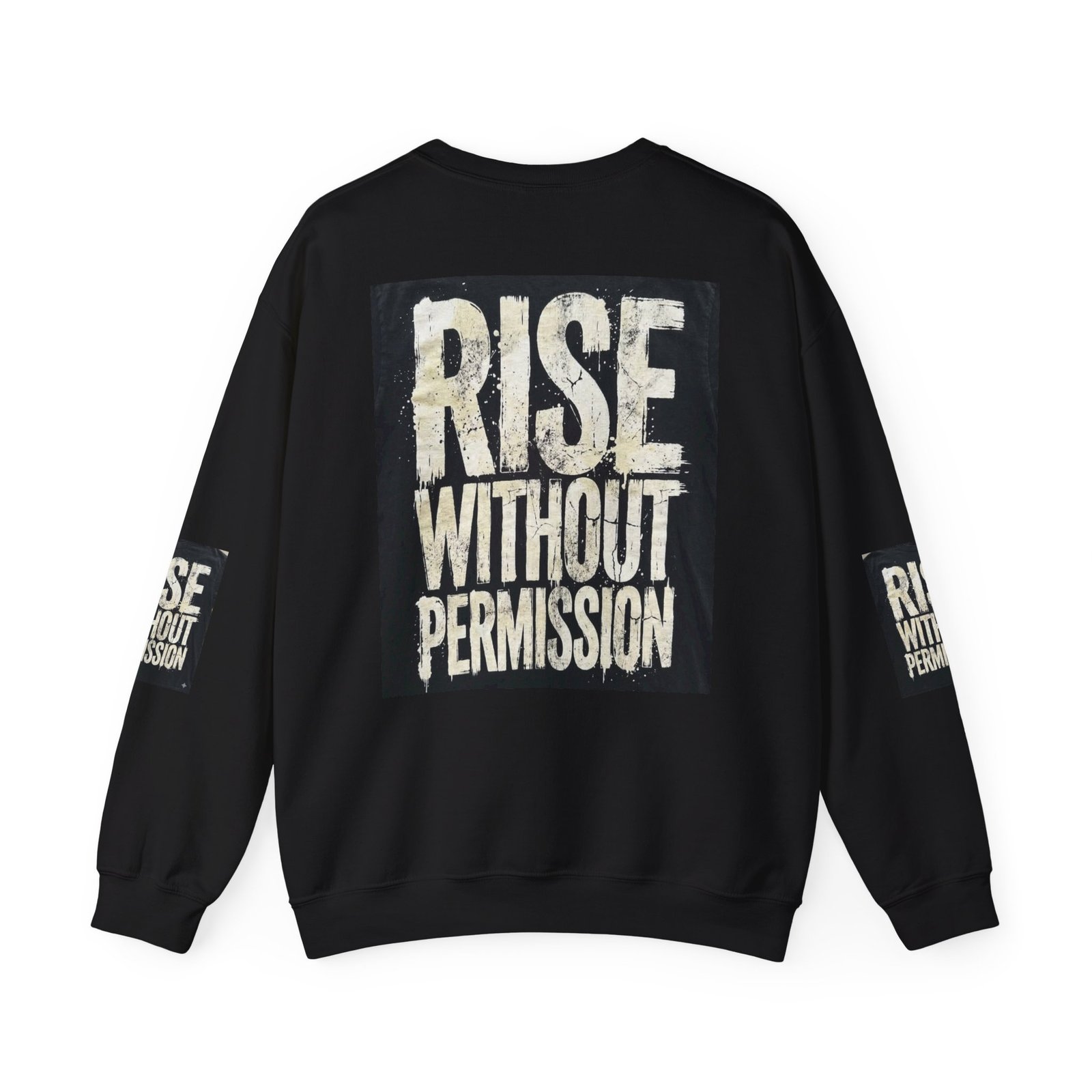 Crewneck Sweatshirt — "RISE WITHOUT PERMISSION" Bold Graphic - Image 18