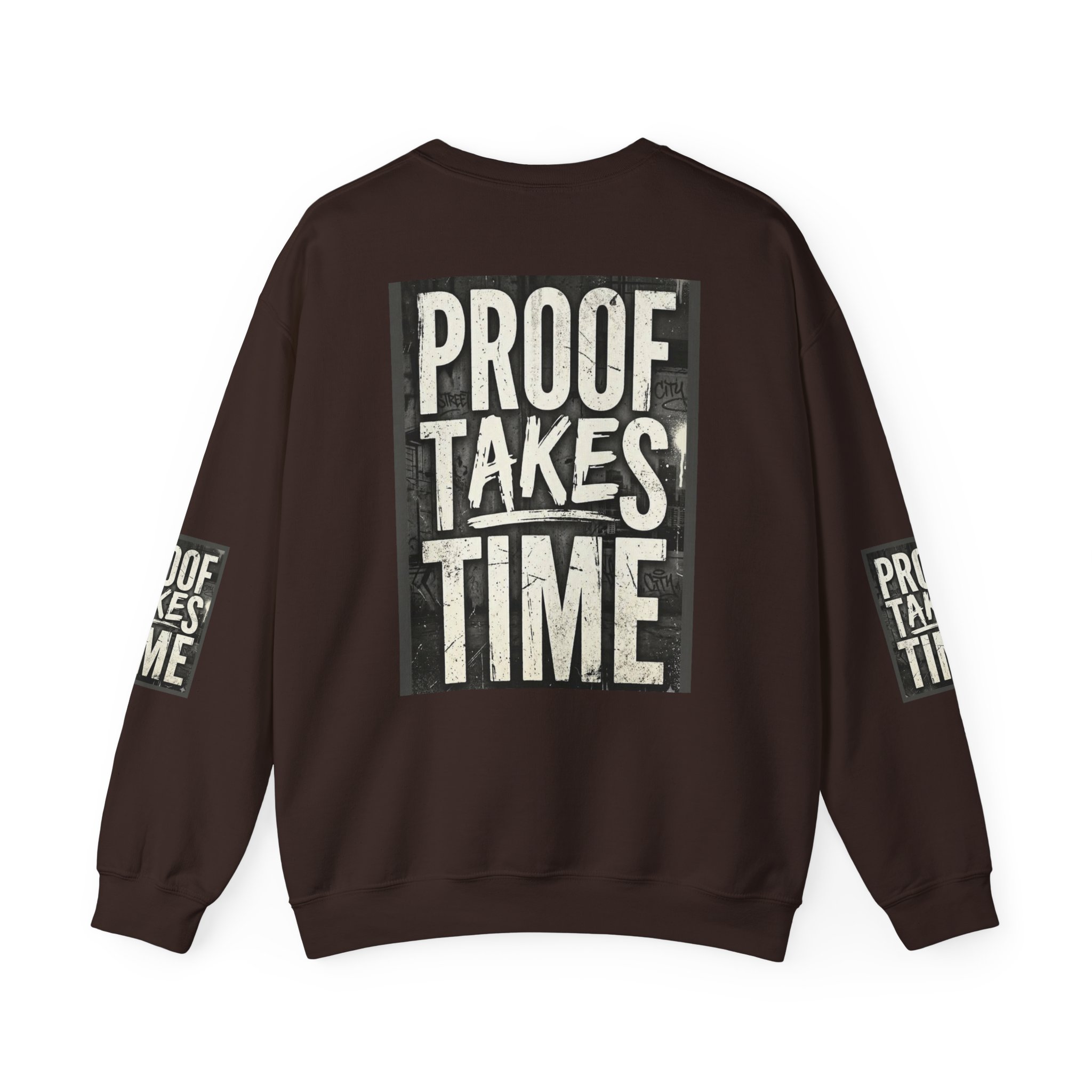 Proof Takes Time Sweatshirt — Motivational Graphic Crewneck - Image 26