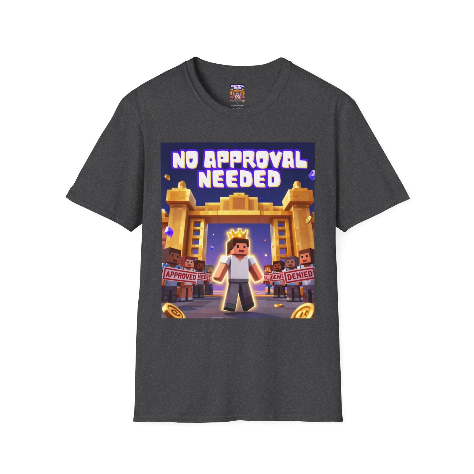No Approval Needed T‑Shirt — Bold Roblox-style Gamer Tee - Image 27