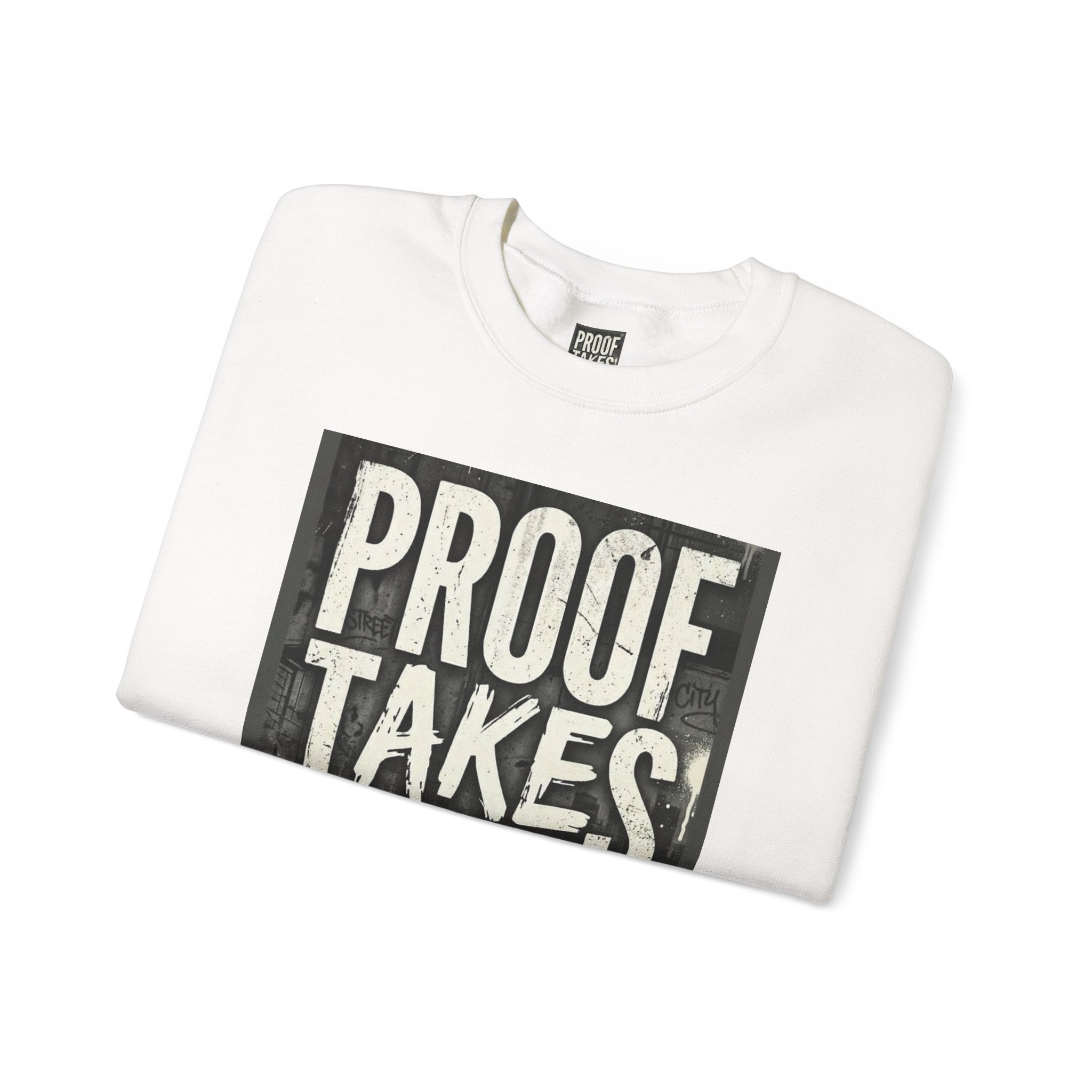 Proof Takes Time Sweatshirt — Motivational Graphic Crewneck - Image 3