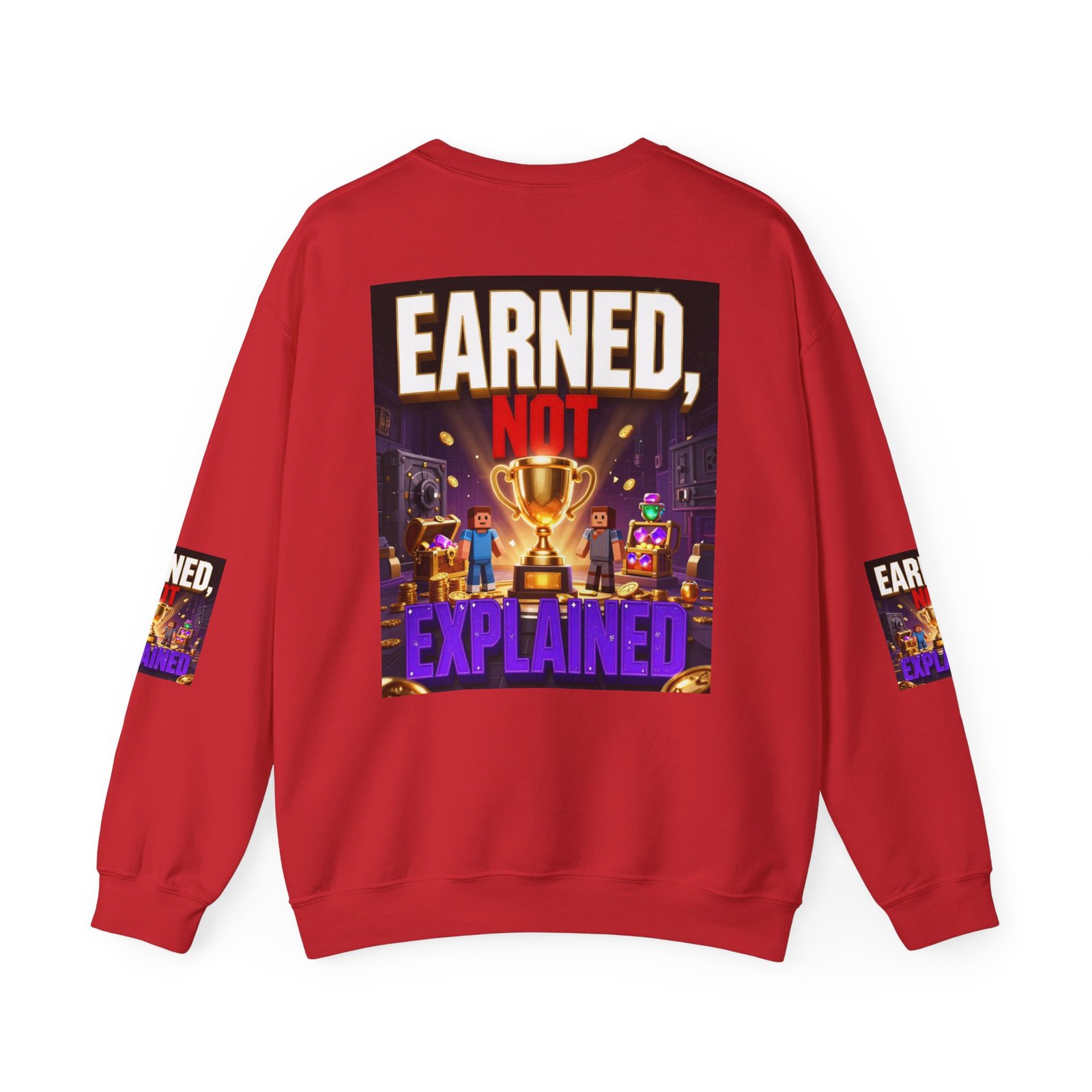 Crewneck Sweatshirt — "Earned, Not Explained" Trophy Graphic - Image 46
