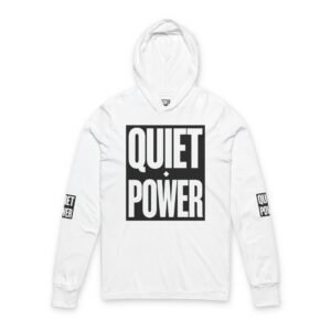 Quiet Power Hooded Long-Sleeve Tee — Bold Typography Motivational Hoodie Tee
