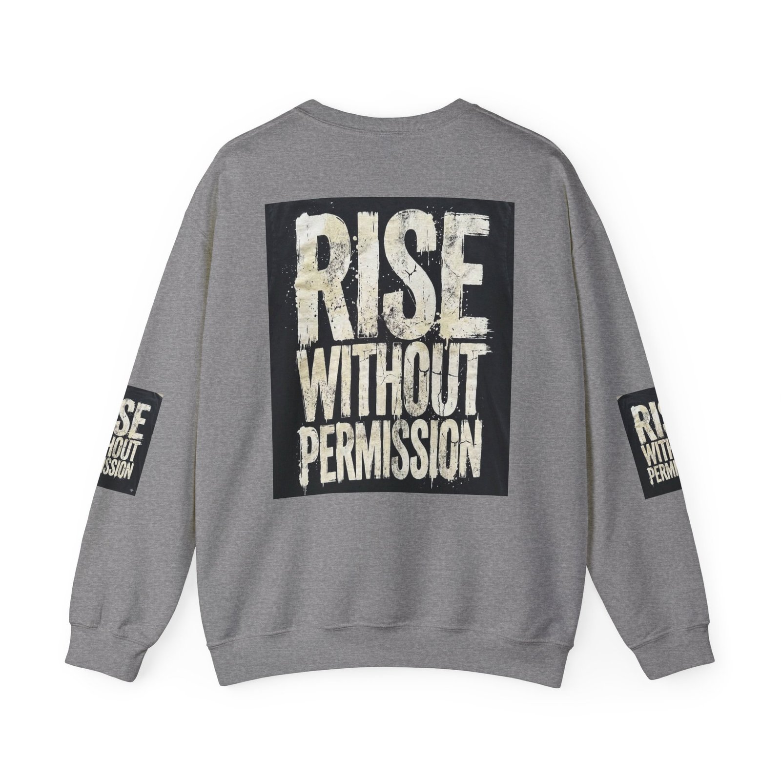 Crewneck Sweatshirt — "RISE WITHOUT PERMISSION" Bold Graphic - Image 30
