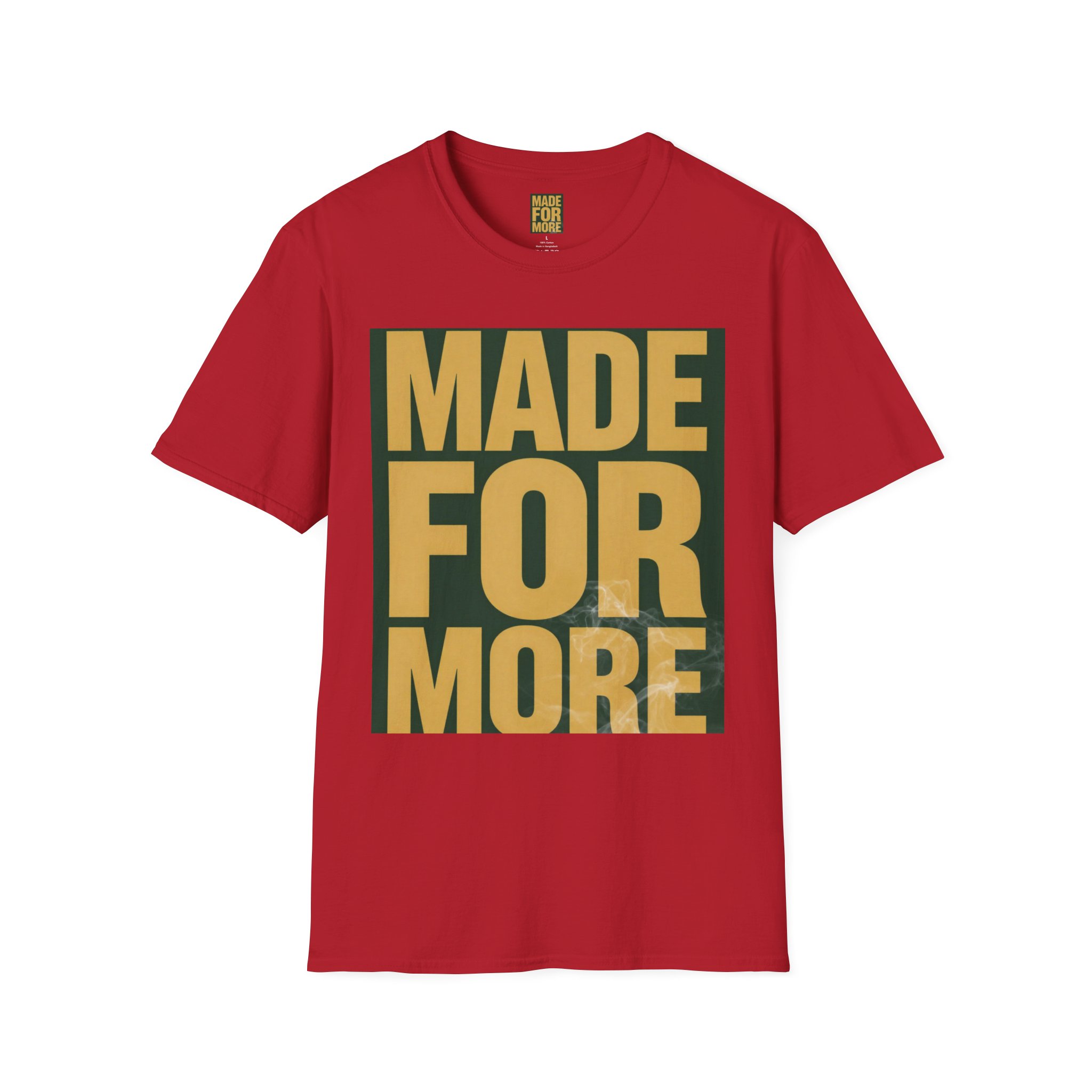 Made For More Graphic T-Shirt — Bold Motivational Cotton Tee - Image 51