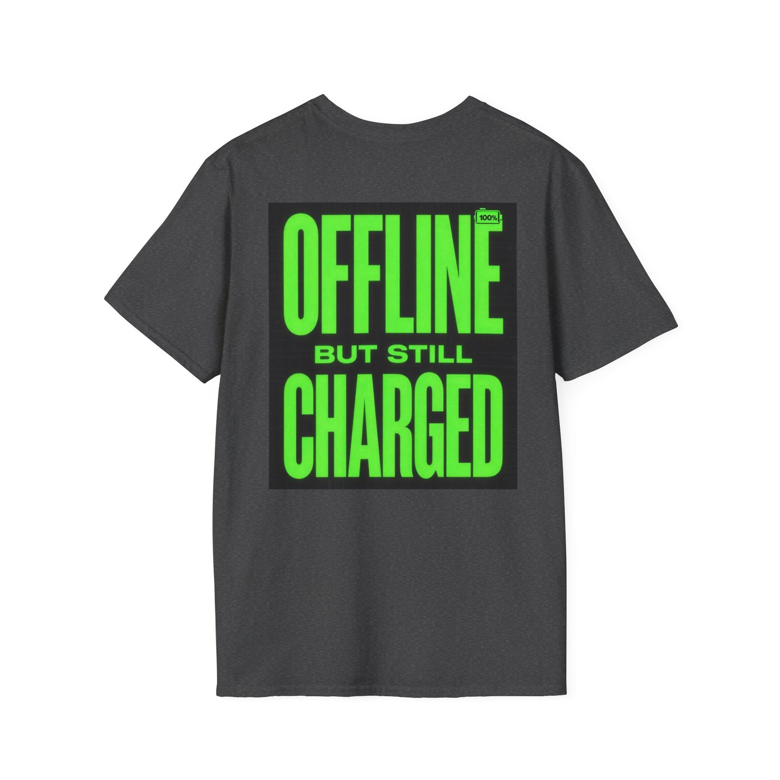 Offline But Still Charged T-Shirt — Neon Green Graphic Tee - Image 28
