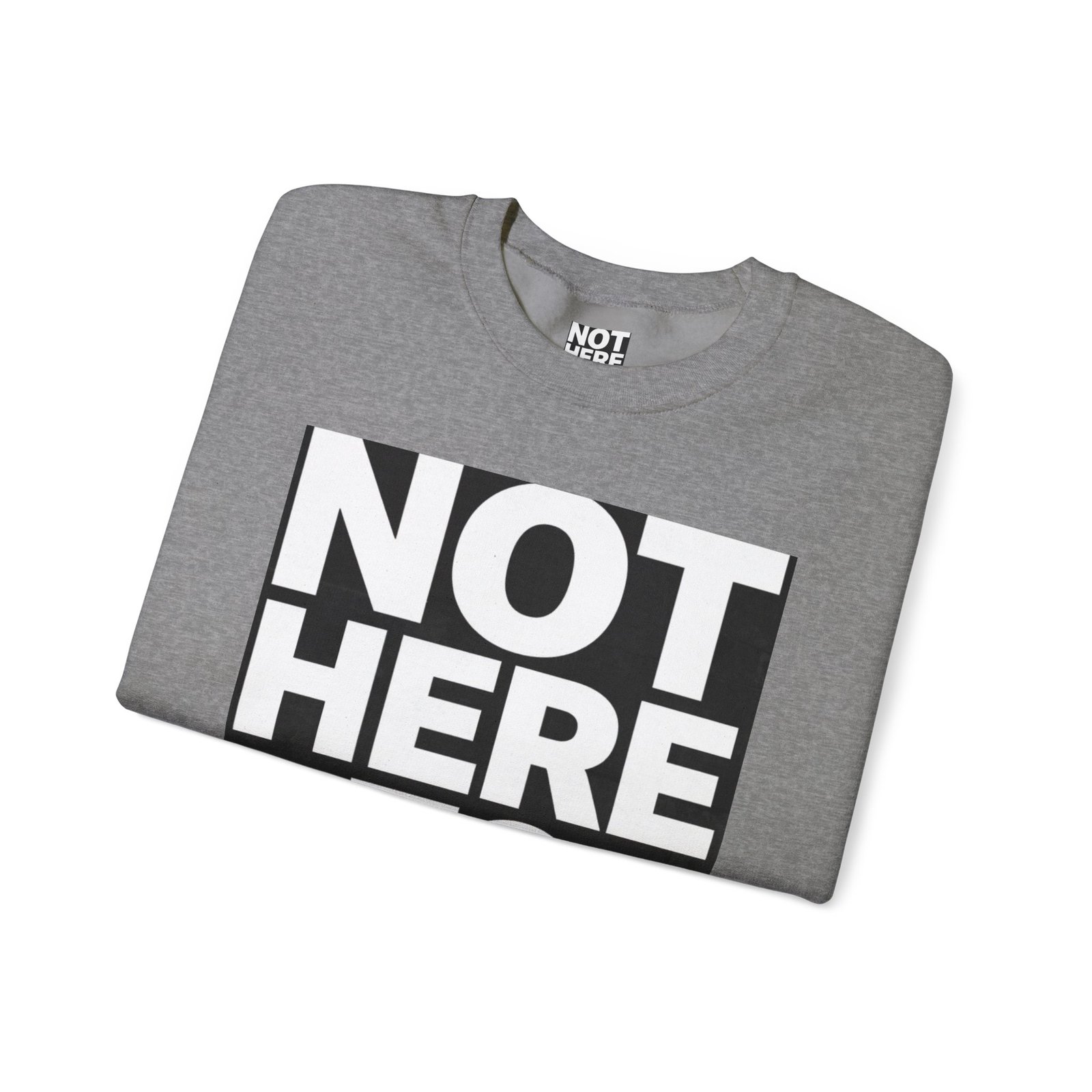 Crewneck Sweatshirt — “Not Here to Blend” Bold Graphic Crewneck - Image 31