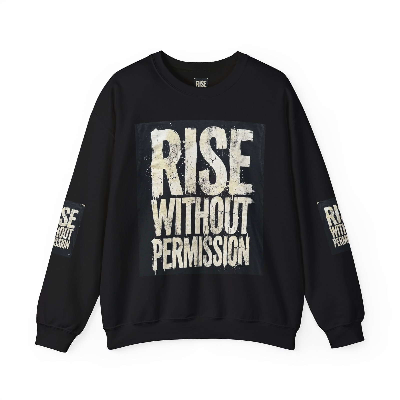 Crewneck Sweatshirt — "RISE WITHOUT PERMISSION" Bold Graphic - Image 17
