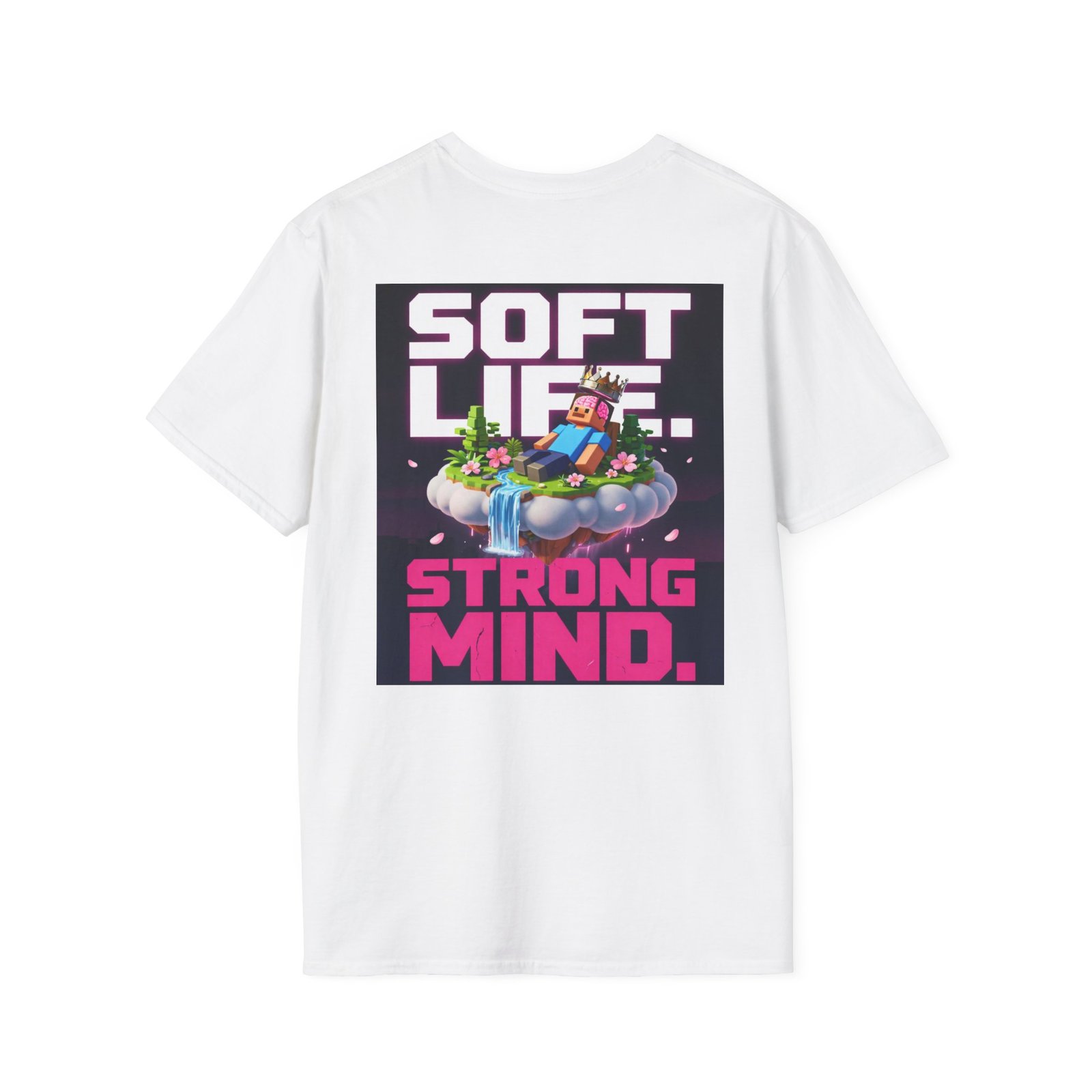 Soft Life Strong Mind T-Shirt — Relaxed Gamer Chill Vibe Tee - Image 4