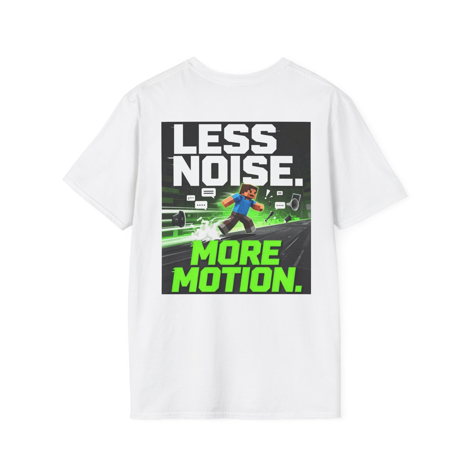 Less Noise More Motion T-Shirt — Gamer Minimalist Graphic Tee - Image 4