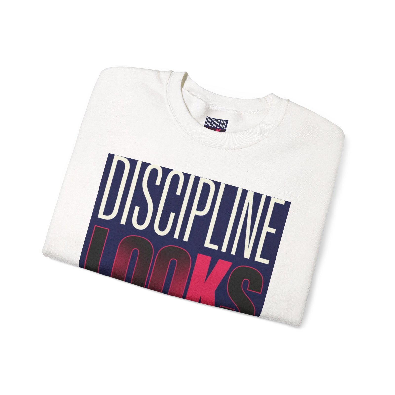 Discipline Looks Good Sweatshirt — Motivational Graphic Crewneck - Image 3