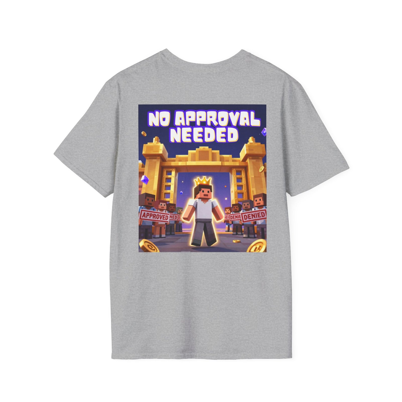 No Approval Needed T‑Shirt — Bold Roblox-style Gamer Tee - Image 16