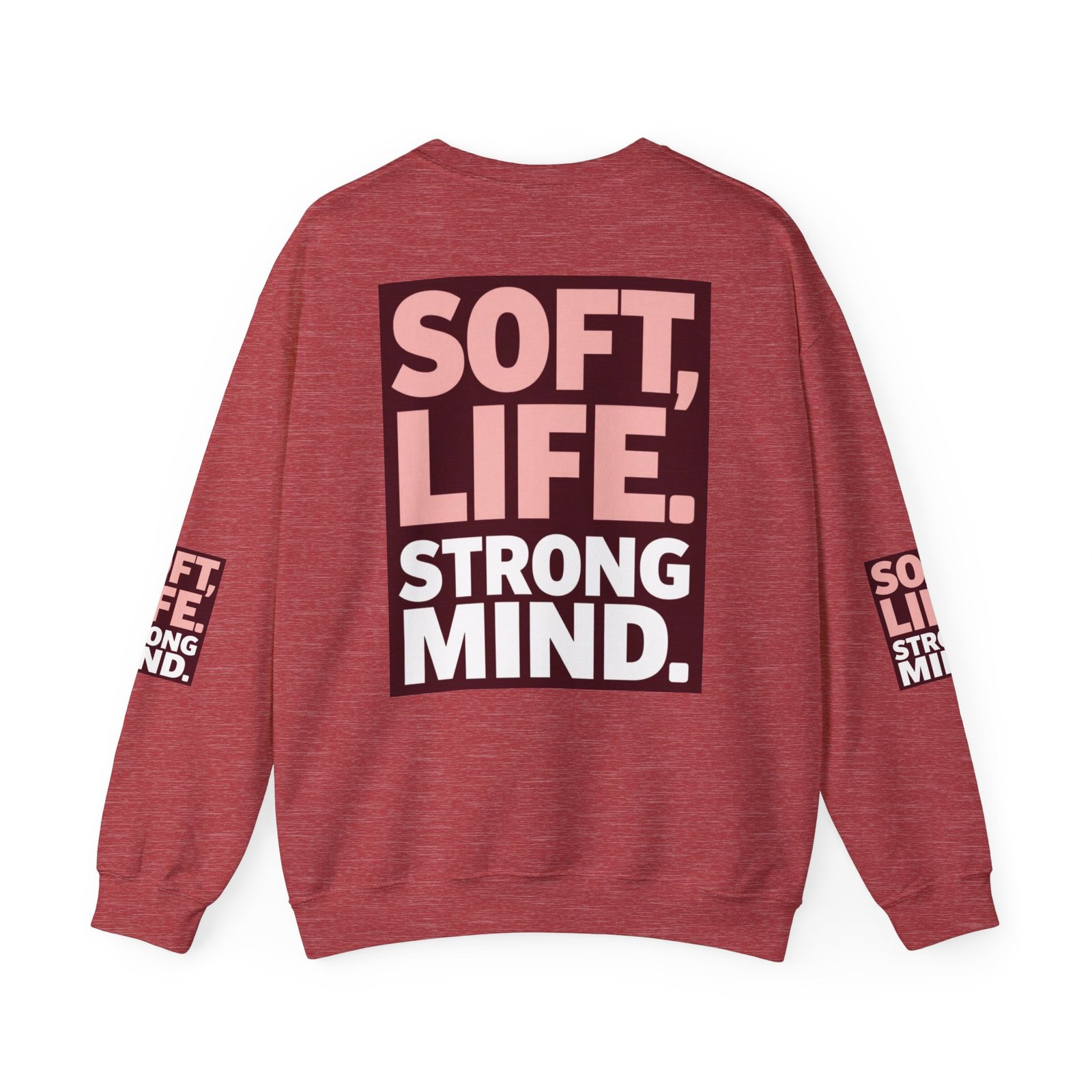 Soft Life Strong Mind Sweatshirt — Inspirational Graphic Crewneck - Image 42