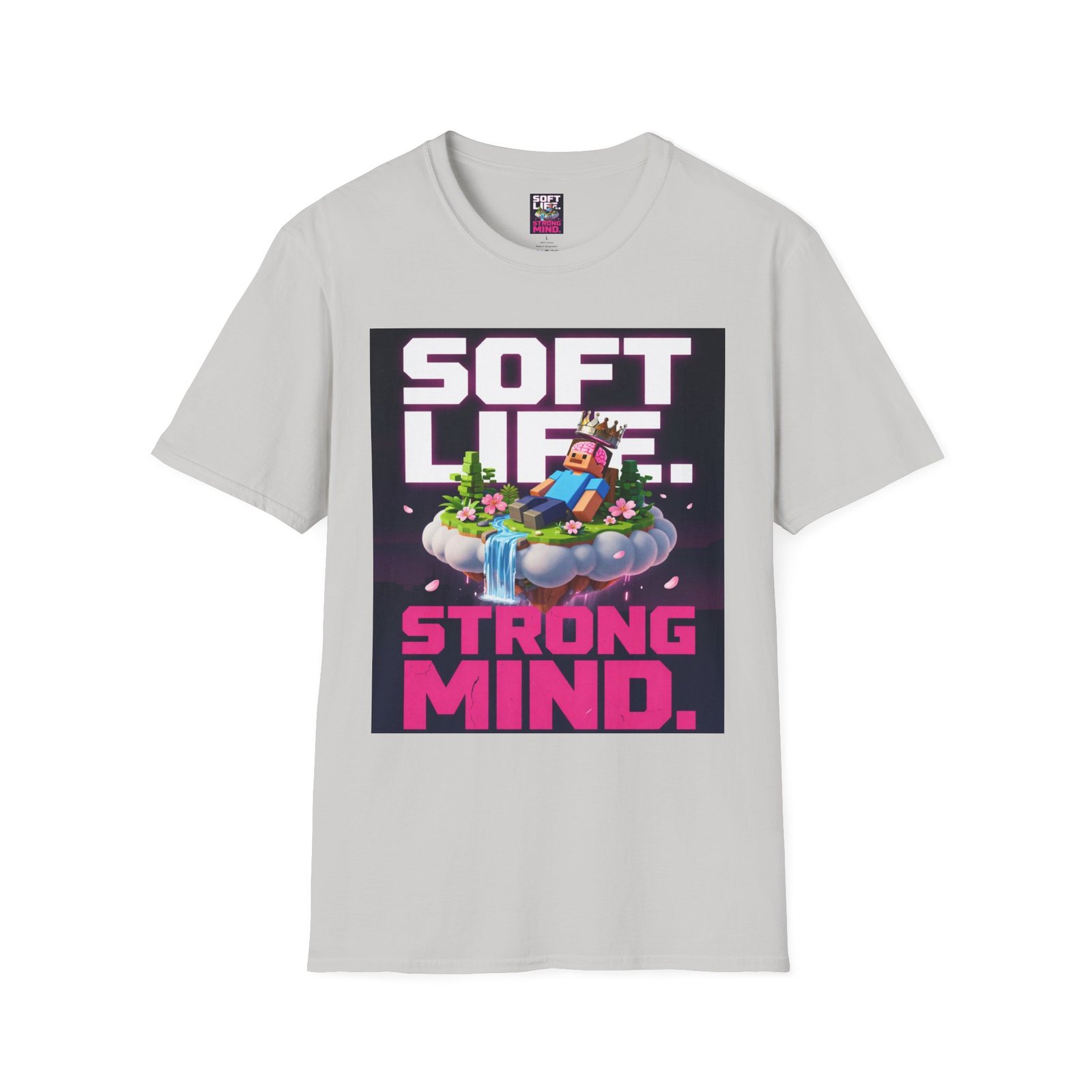 Soft Life Strong Mind T-Shirt — Relaxed Gamer Chill Vibe Tee - Image 11