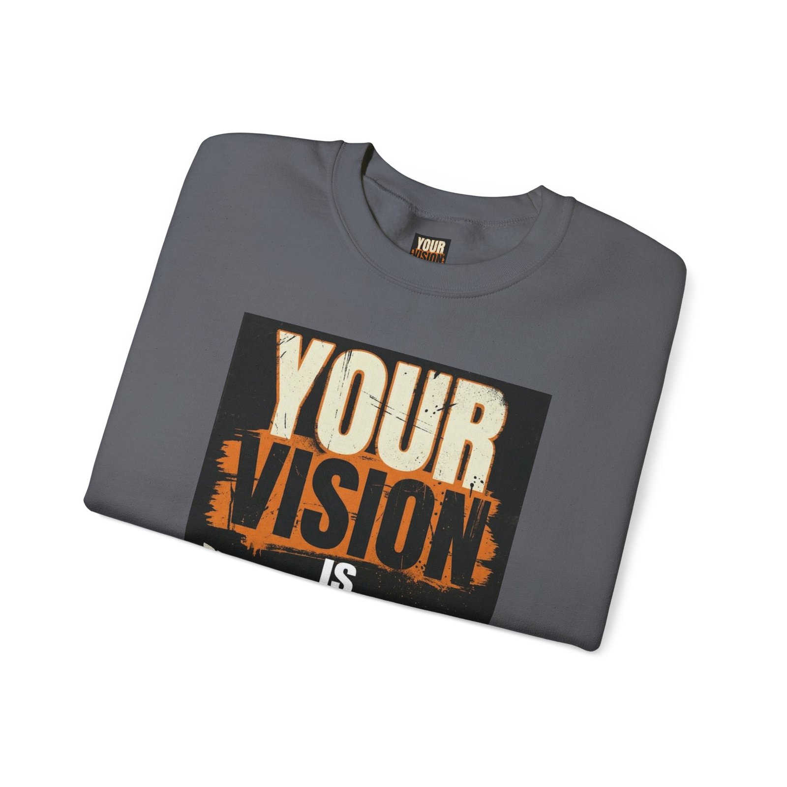 Crewneck Sweatshirt — “Your Vision Is Valid” Inspirational Graphic - Image 39