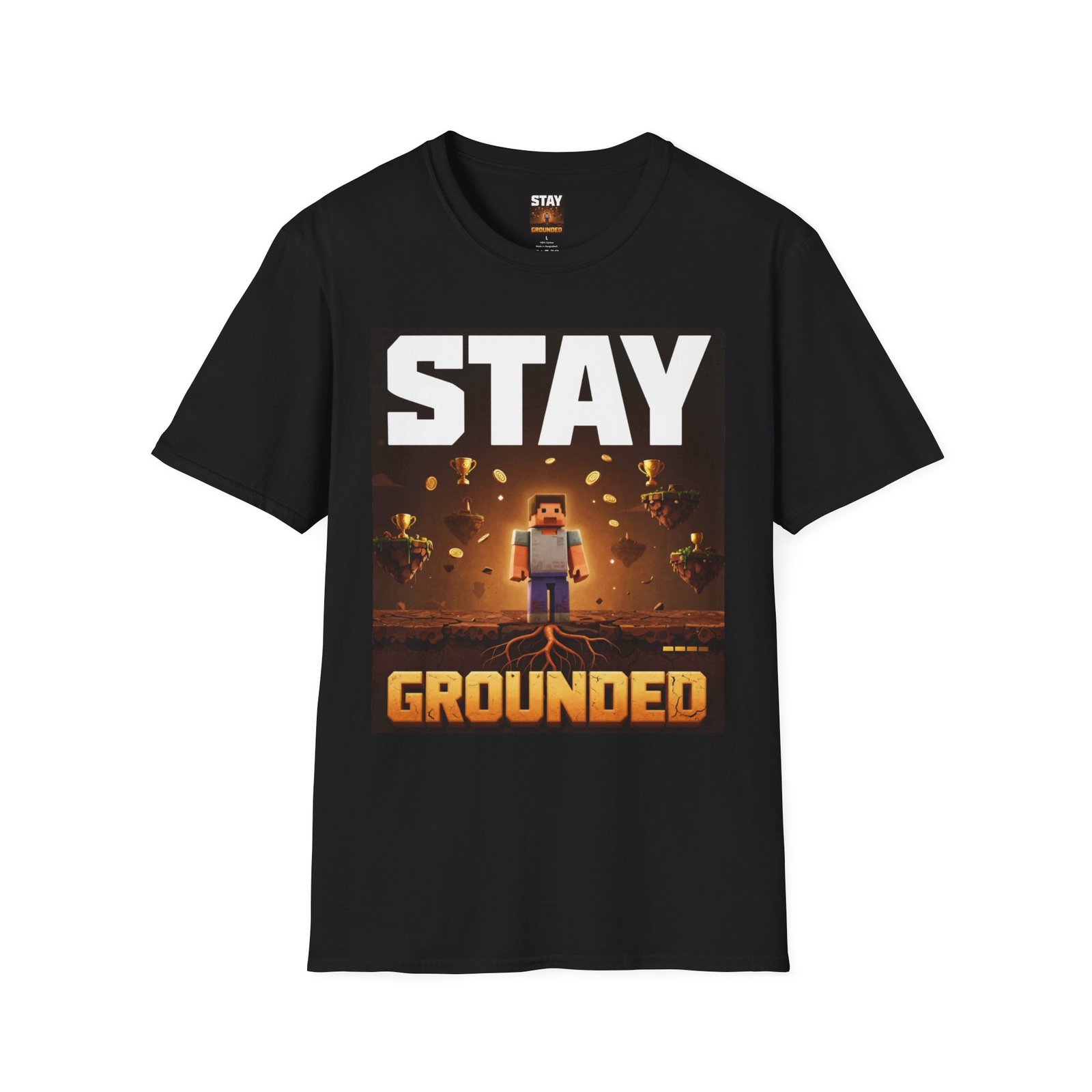 Stay Grounded T-Shirt — Minecraft-Inspired 'STAY GROUNDED' Gaming Tee - Image 7