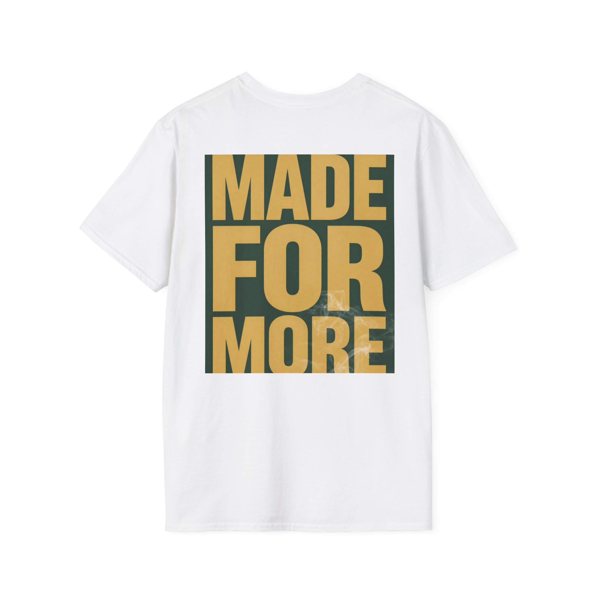 Made For More Graphic T-Shirt — Bold Motivational Cotton Tee - Image 4