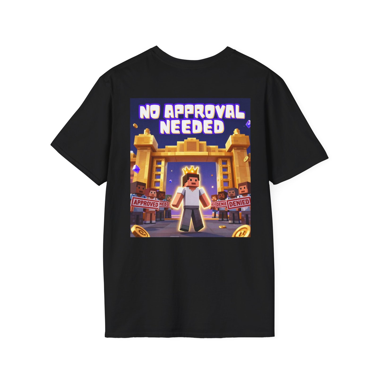 No Approval Needed T‑Shirt — Bold Roblox-style Gamer Tee - Image 8
