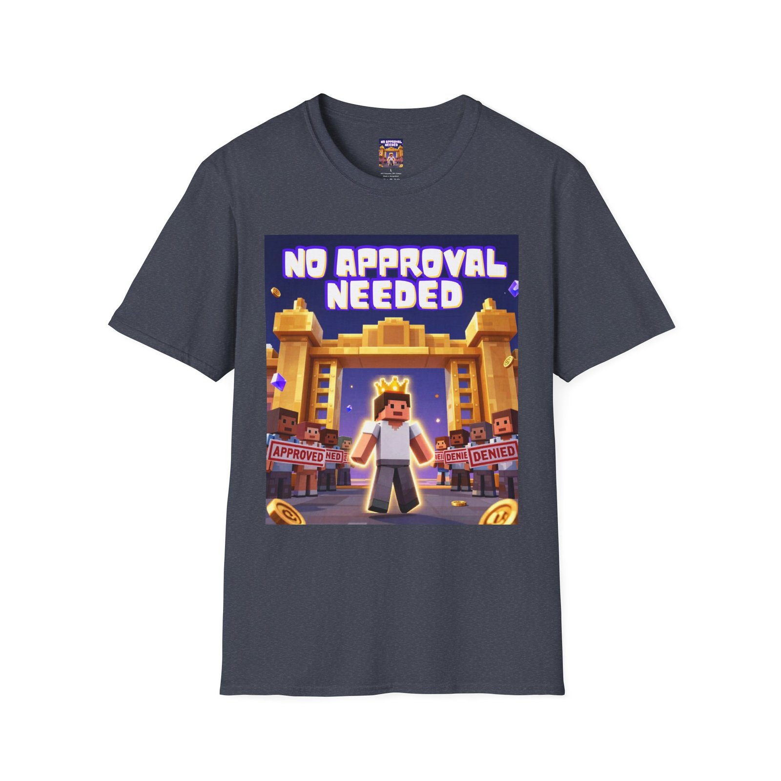 No Approval Needed T‑Shirt — Bold Roblox-style Gamer Tee - Image 43
