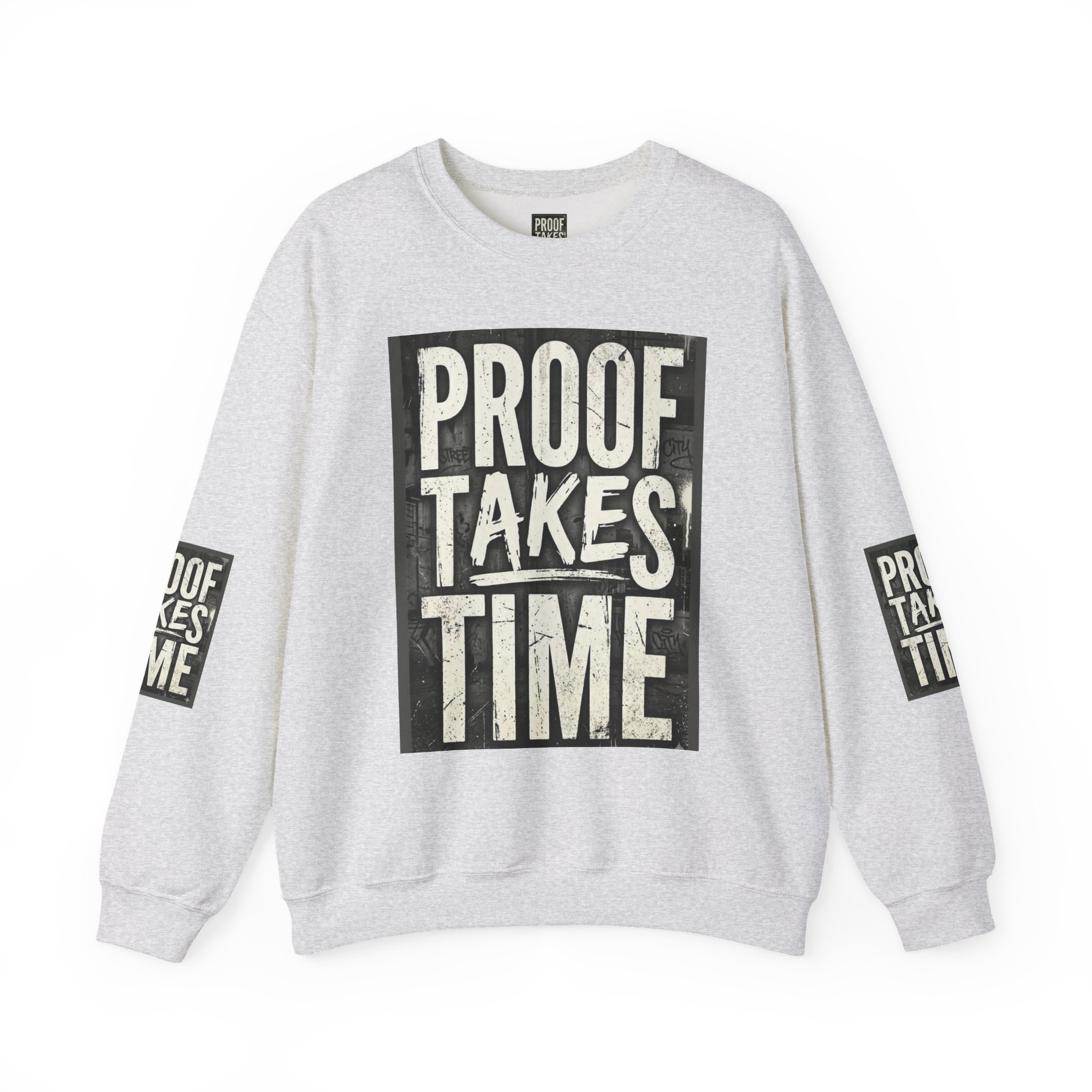 Proof Takes Time Sweatshirt — Motivational Graphic Crewneck - Image 5