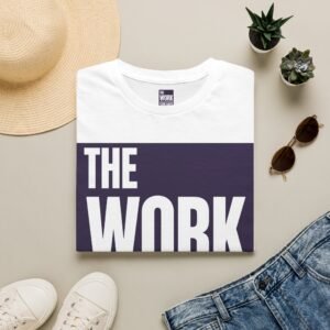 T-Shirt — "The Work Speaks" Bold Graphic Tee
