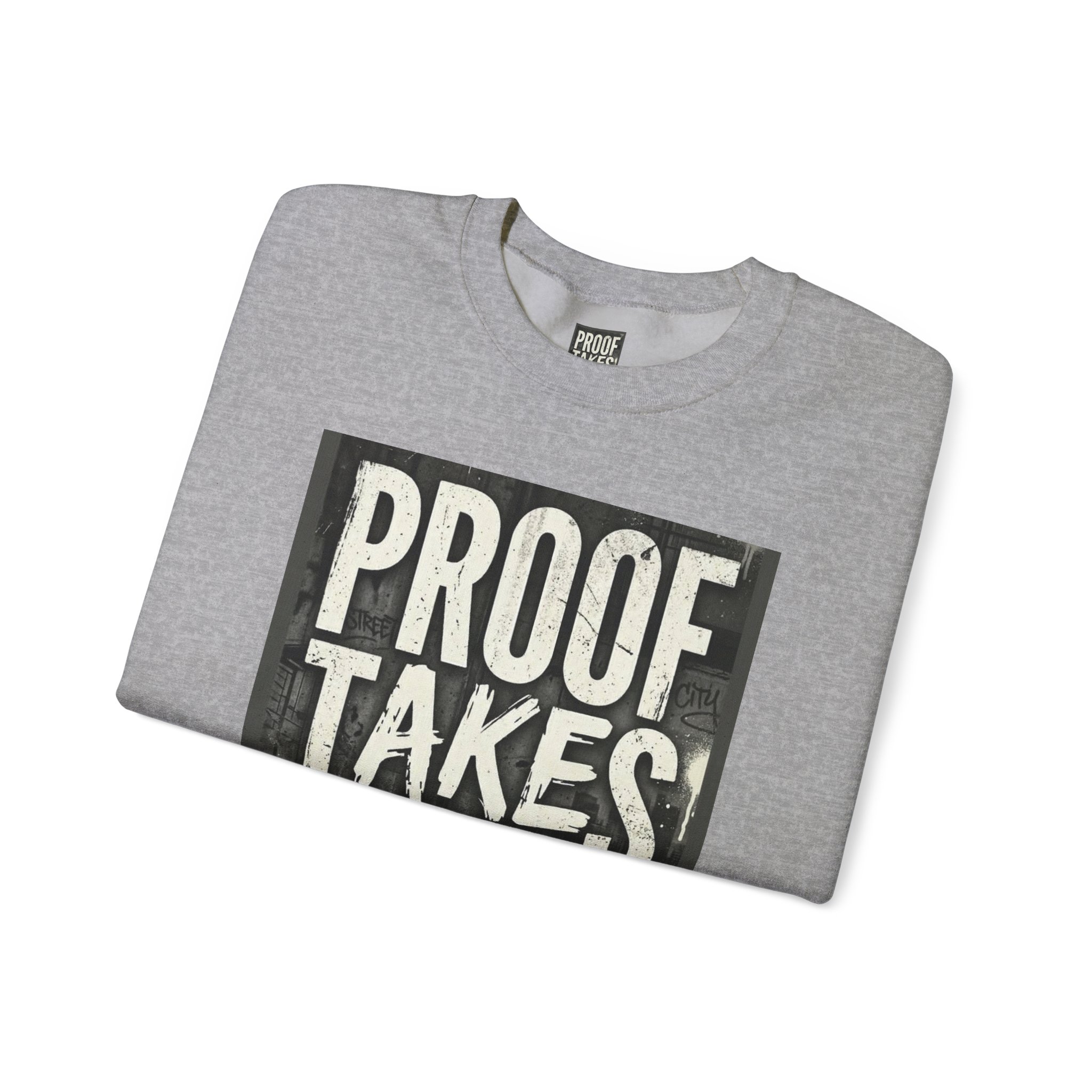 Proof Takes Time Sweatshirt — Motivational Graphic Crewneck - Image 23