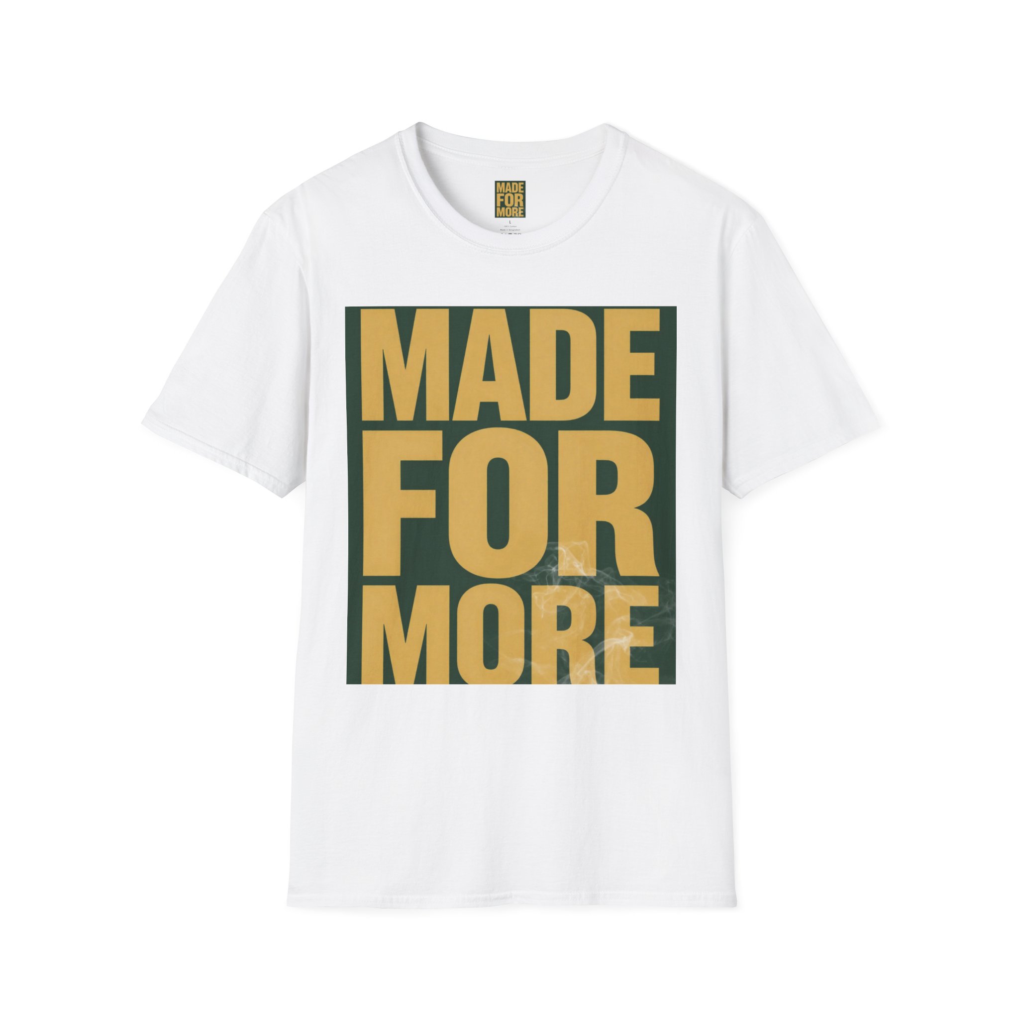 Made For More Graphic T-Shirt — Bold Motivational Cotton Tee - Image 3
