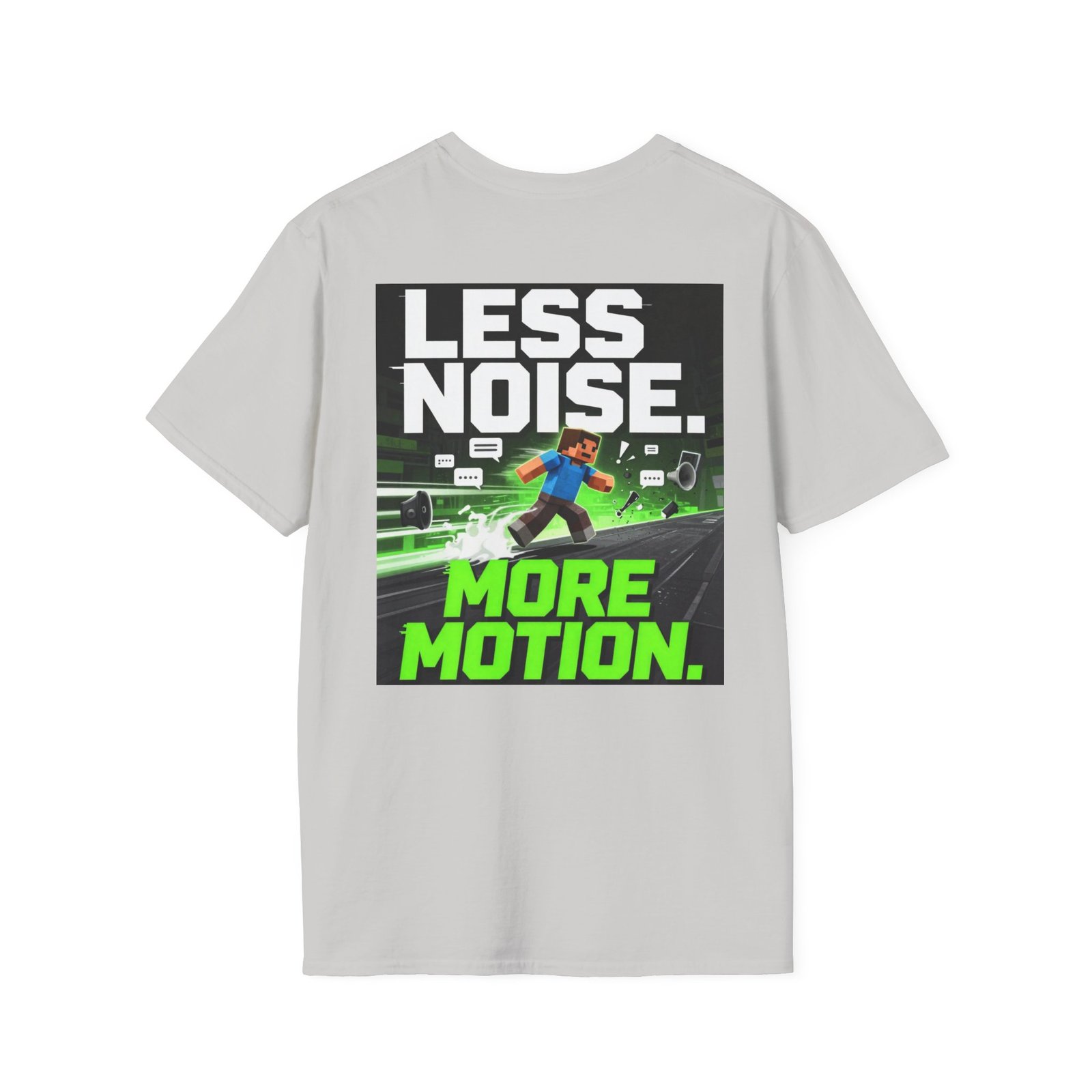 Less Noise More Motion T-Shirt — Gamer Minimalist Graphic Tee - Image 12