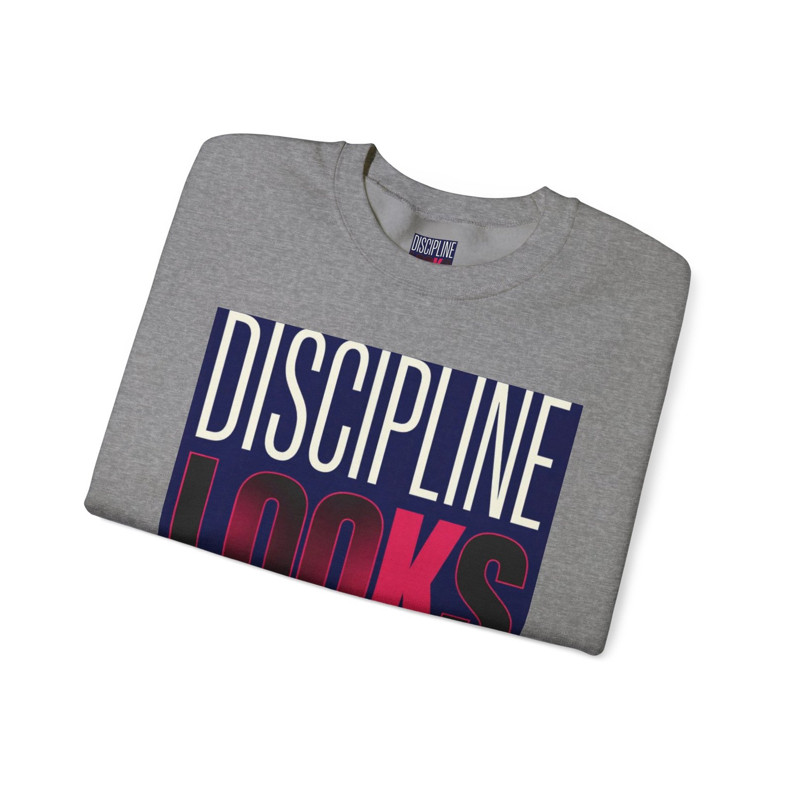 Discipline Looks Good Sweatshirt — Motivational Graphic Crewneck - Image 31