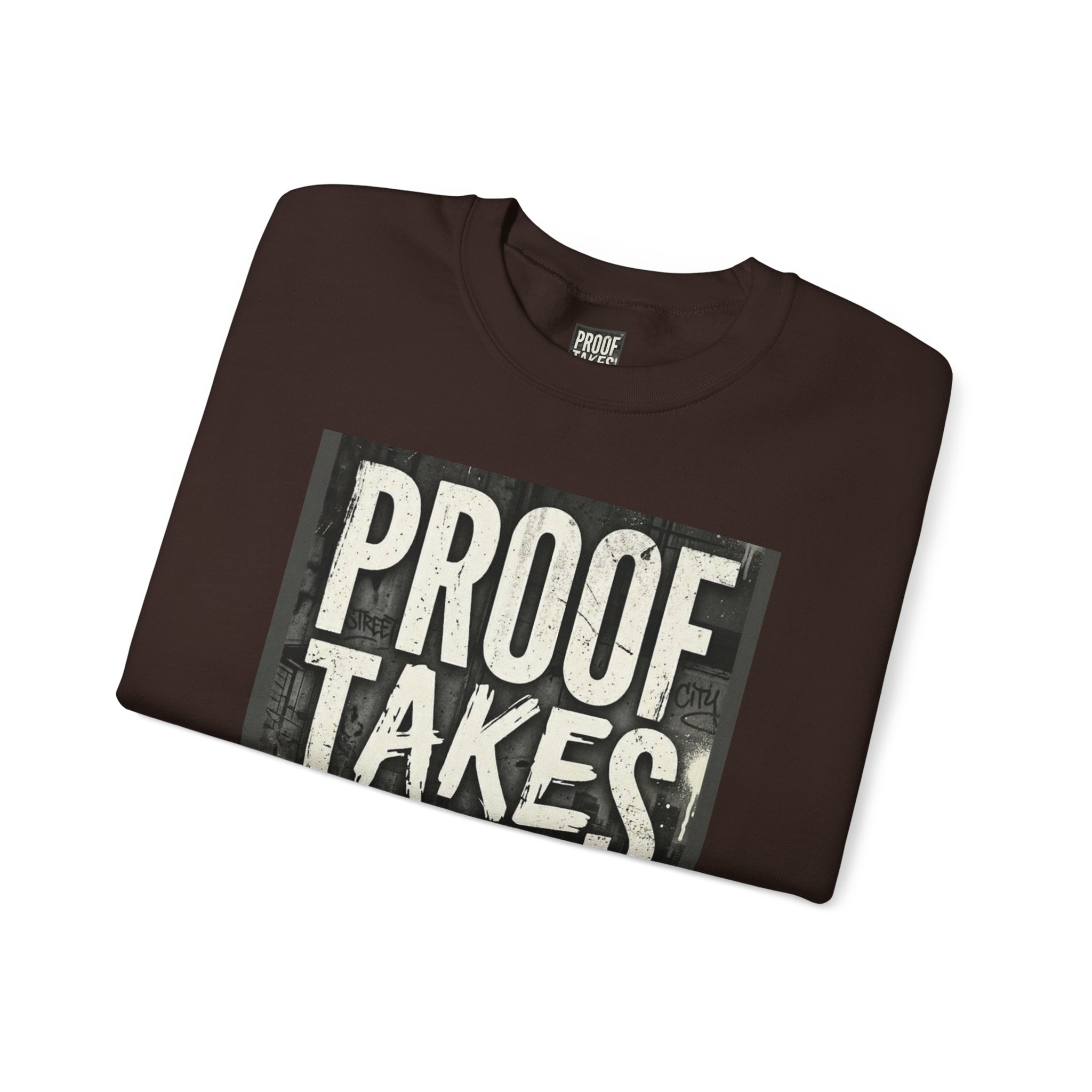Proof Takes Time Sweatshirt — Motivational Graphic Crewneck - Image 27