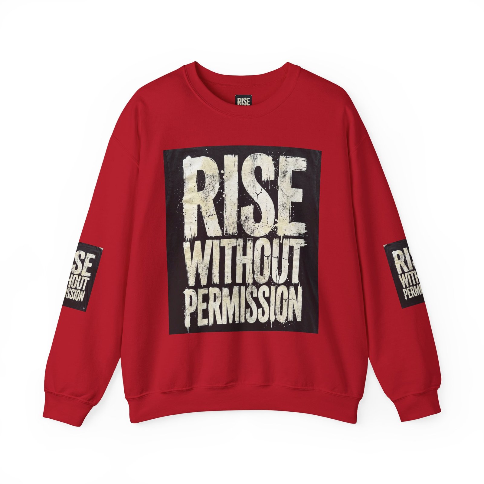 Crewneck Sweatshirt — "RISE WITHOUT PERMISSION" Bold Graphic - Image 53