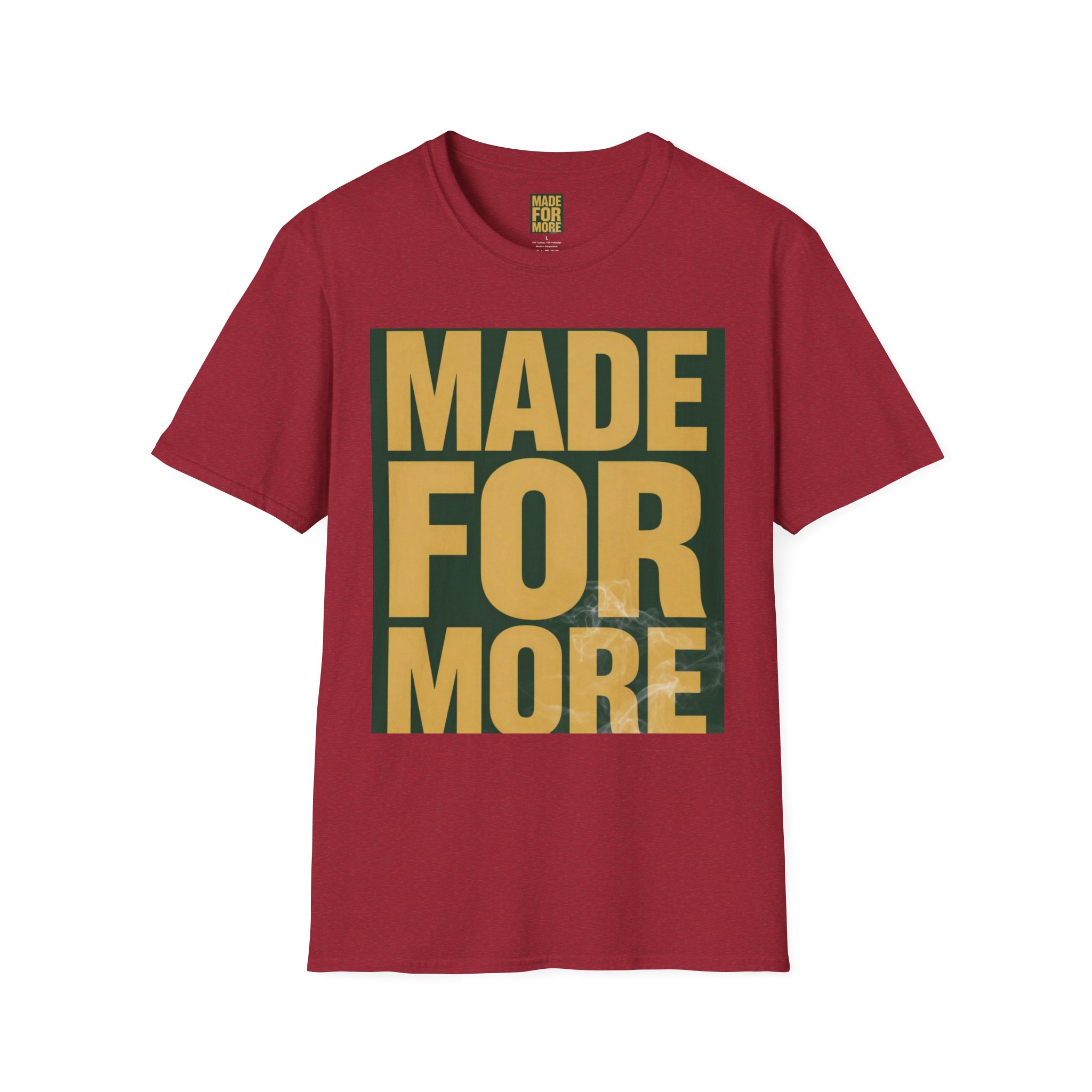 Made For More Graphic T-Shirt — Bold Motivational Cotton Tee - Image 47