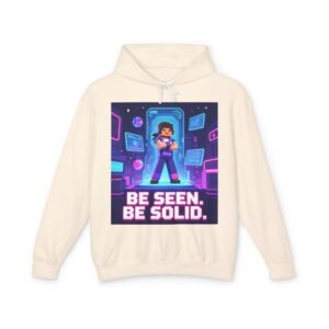 Be Seen, Be Solid Hoodie — Retro Gamer Empowerment Graphic Hoodie
